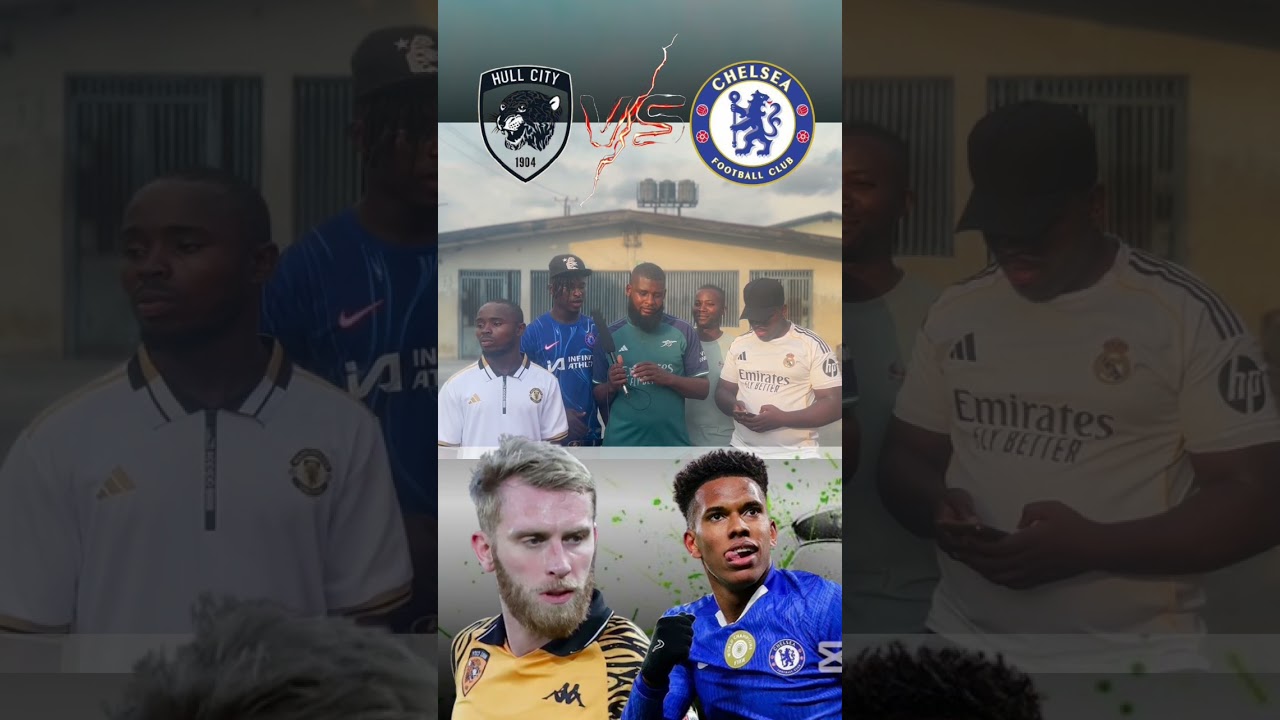 Hull City 🆚 Chelsea 