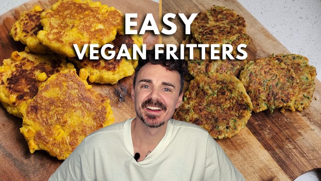 VEGAN FRITTERS - Corn and Zucchini Fritter Recipes