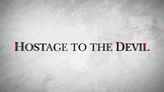 Hostage To The Devil 2016 Triler Oficial