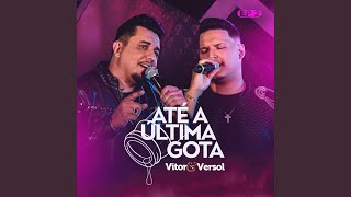 Vídeo de Até A Última Gota