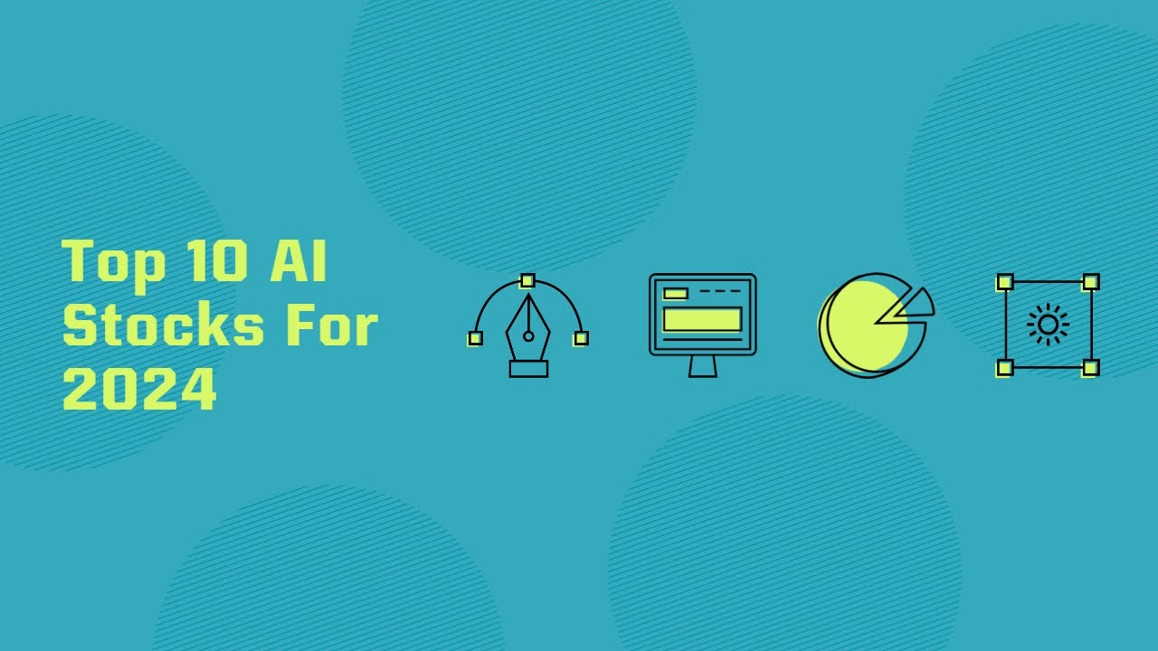 Top 10 Stock Picks For 2024 AI Tech Giants And Growth Opportunities Top 10 Stock Picks For 2024 AI Tech Giants And Growth Opportunities