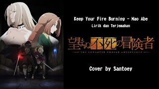 Mao Abe - Keep Your Fire Burning (Cover By Santoey)