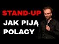 Stand up  jak pij polacy  marcin zbigniew wojciech