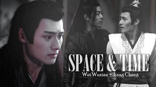 Wei Wuxian & Jiang Cheng | Space and Time