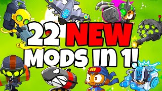 BTD 6 Mod PACK?! (22 NEW Mods in 1 Video?!)