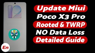 Poco X3 Pro | How to Manually Update MIUI on Rooted Device | Without Data Loss | TWRP screenshot 5