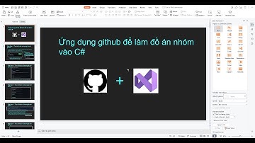 #github Ứng dụng github để làm đồ án nhóm trong c#