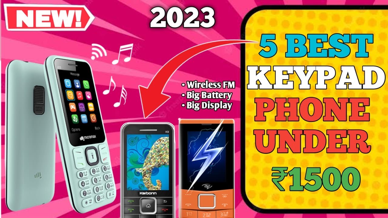5 Best Keypad Phone Under 1500 in 2023 😍😍 | Best Keypad Mobile Under 1500 in India | Review Firm