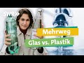 Glas- vs. Plastikflaschen. So viel bringt Mehrweg wirklich für die Umwelt I Ökochecker SWR