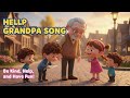 Helping Grandpa Song 👴💖 | Kids Learn to Love and Help Elders