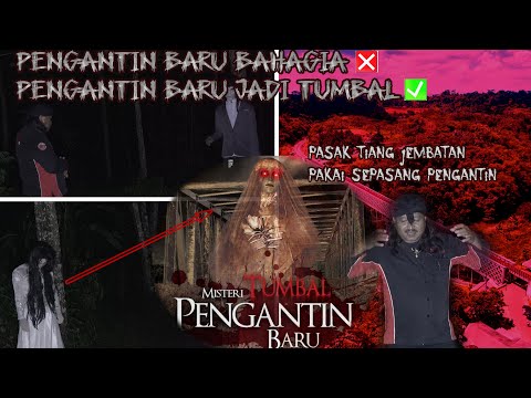 LILIN PASANGAN PENGANTIN BARU JADI TUMBAL JEMBATAN