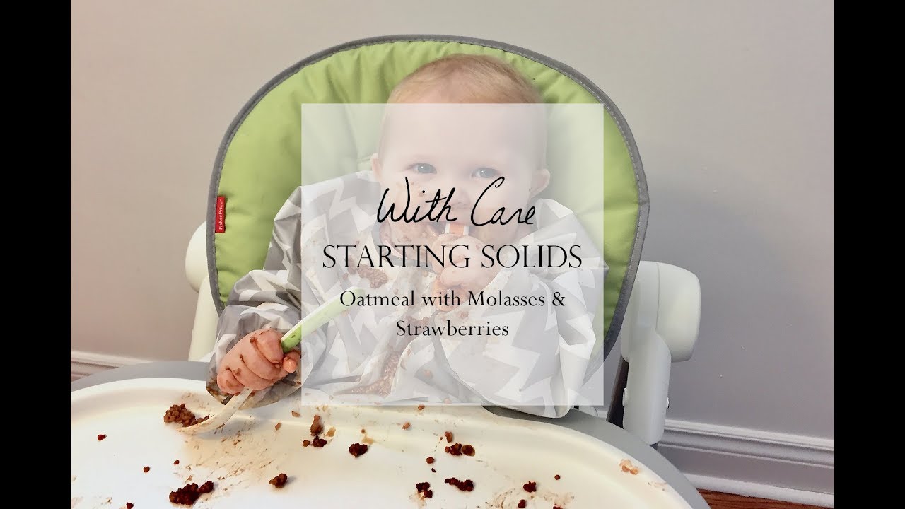 Baby Led Feeding 9 Months Oatmeal with Molasses & Strawberries YouTube