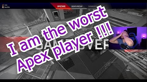 I am the worst Apex player in the world !!! 4K Video !!!