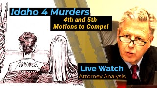 LIVE WATCH - State v. Kohberger - Defense 4th and 5th Motions to Compel - Attorney Analysis