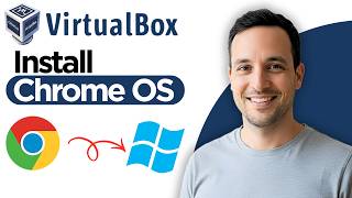 How to Install Chrome OS on VirtualBox in Windows 10 or11 (2026 Full Guide)