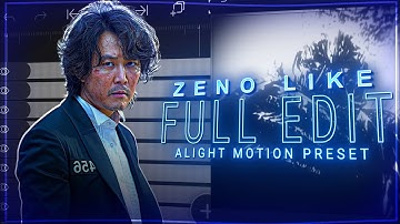 Zeno Like Edit : Full Preset 🔥 🥶| Alight Motion | Prajapat Am