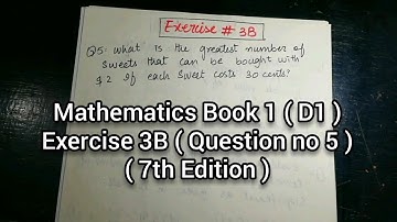 Mathematics Book 1 (D1) Ex# 3B part 3 (Question no 5) in Urdu