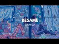 Camila - Bésame (Letra)