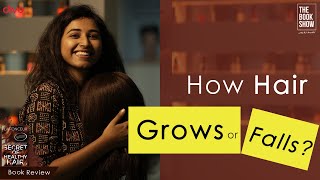 How Hair Grows Or Falls? The Book Show Ft. Rj Ananthi
