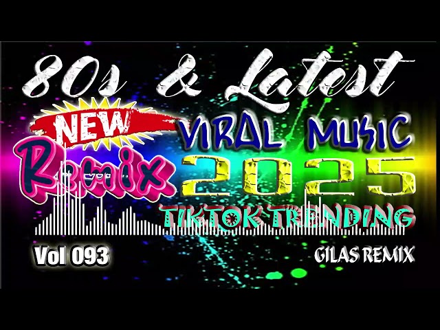 80's and Latest Viral Music Remix 2025 | Vol 093 Tiktok Trending Disco class=