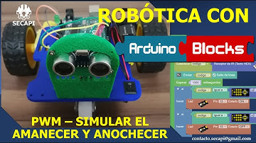 ☀️🌚🤖08. PWM Y EFECTO DE AMANECER Y ANOCHECER EN ARDUINOBLOCKS #python #robot #arduino #training #pwm