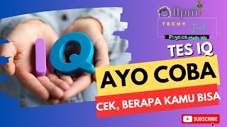 Berani Tes IQ mu? yuk coba... #tesiq #belajar