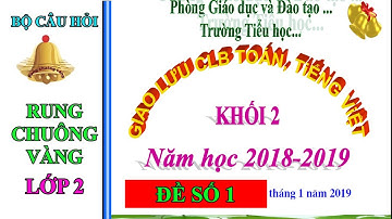Đề thi rung chuông vàng khối 2 - Đề số 1