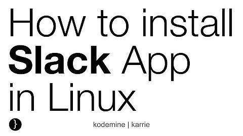 How to Install Slack in Linux, Ubuntu 16.04 LTS