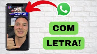 COMO POSTAR MÚSICA COM LETRA NO STATUS WHATSAPP!