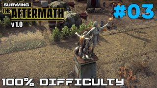 Surviving the Aftermath v1.0 // 100% DIFFICULTY // COLONY BUILDER // #03