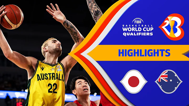 🇯🇵 JPN vs. 🇦🇺 AUS | Basketball Highlights - #FIBAWC 2023 Qualifiers - DayDayNews