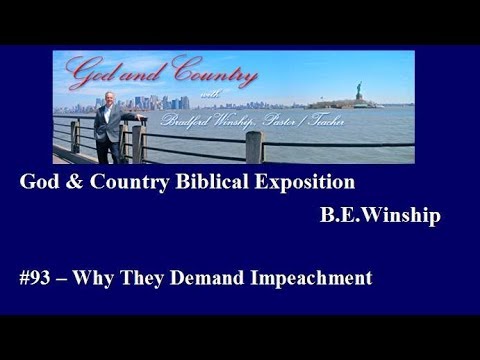YouTube #93 – Why They Demand Impeachment