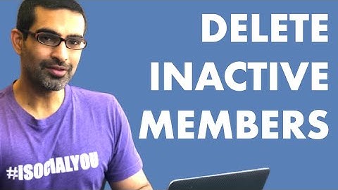 How To Remove Inactive Members From Facebook Group