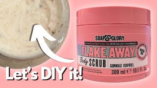 I DIY Soap and Glory Flake Away Body Scrub