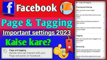 Facebook page & tagging settings 2023 / Facebook page & tagging settings kaise kare? [Page settings]