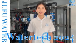 WATERTECH CHINA 2024 - Exhibition Invitation from Jufu Water