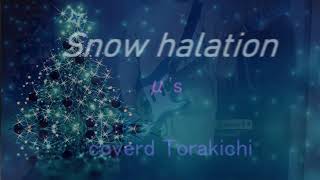 【弾いてみた】Snow halation-μ's