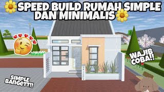 ?SPEED BUILD RUMAH SIMPLE DAN MINIMALIS? || SAKURA SCHOOL SIMULATOR