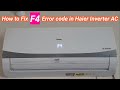 How to Remove F4 Error Code in Haier Inverter AC | General Electronics Hvac