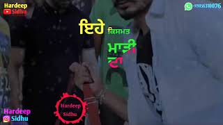 Yaar Gavaune Saukhe Ne - Yaar Jigri Kasuti Degree 12 Whatsapp Status Latest Punjabi Sad song