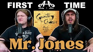 Mr. Jones - Counting Crowes | Andy & Alex FIRST TIME REACTION!