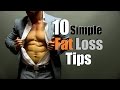 10 Simple Fat Loss Tips | How To Stick To A Diet