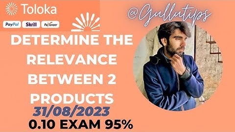 Determine the relevance between 2 products 0.10 Exam 95% Accept #gullutips #toloka #subscribe