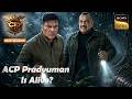 ACP Pradyuman को देखकर Daya क्यों हुआ Shock? | CID | New Season | Full Episode