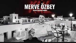 Merve Özbey - Kül (Rojan Beats Remix) Afro House