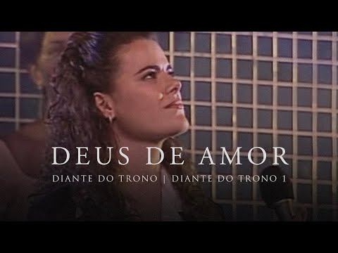 Putar Deus de Amor - Diante do Trono