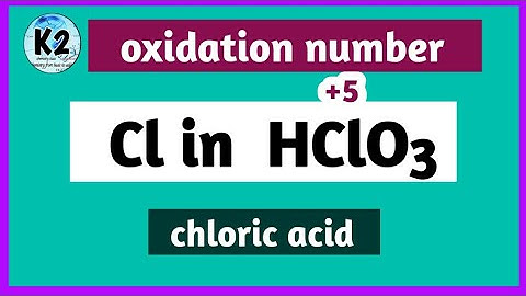 oxidation number of Cl in HClO3 (chloric acid) ll oxidation state ll oxidation number ll