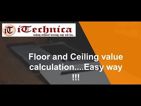 Floor And Ceiling Value Calculation Easy Way Youtube