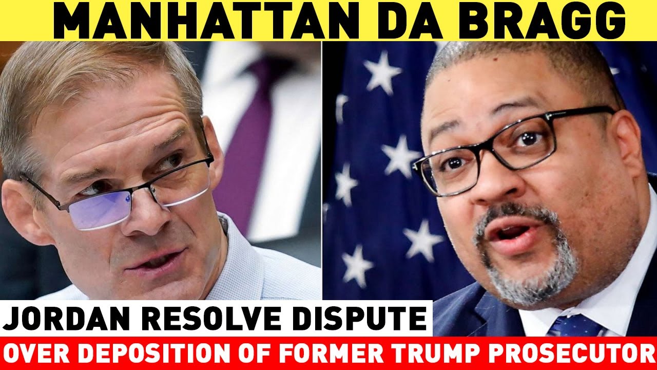 manhattan-da-bragg-jordan-resolve-dispute-over-deposition-of-former