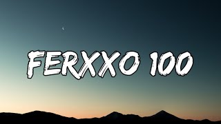 Feid - Ferxxo 100 (Letra_Lyrics)